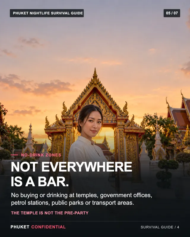 Slide 5: Not everywhere is a bar. No buying or drinking at temples, government offices, petrol stations, public parks or transport areas.
