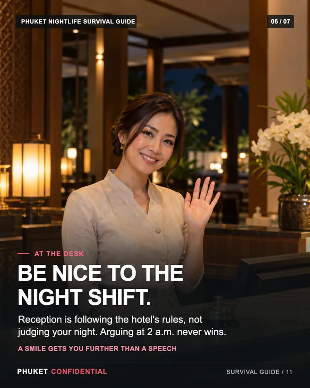 Slide 6: Be nice to the night shift. Reception is following the hotel's rules, not judging your night. Arguing at 2 a.m. never wins.